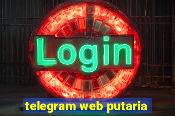 telegram web putaria